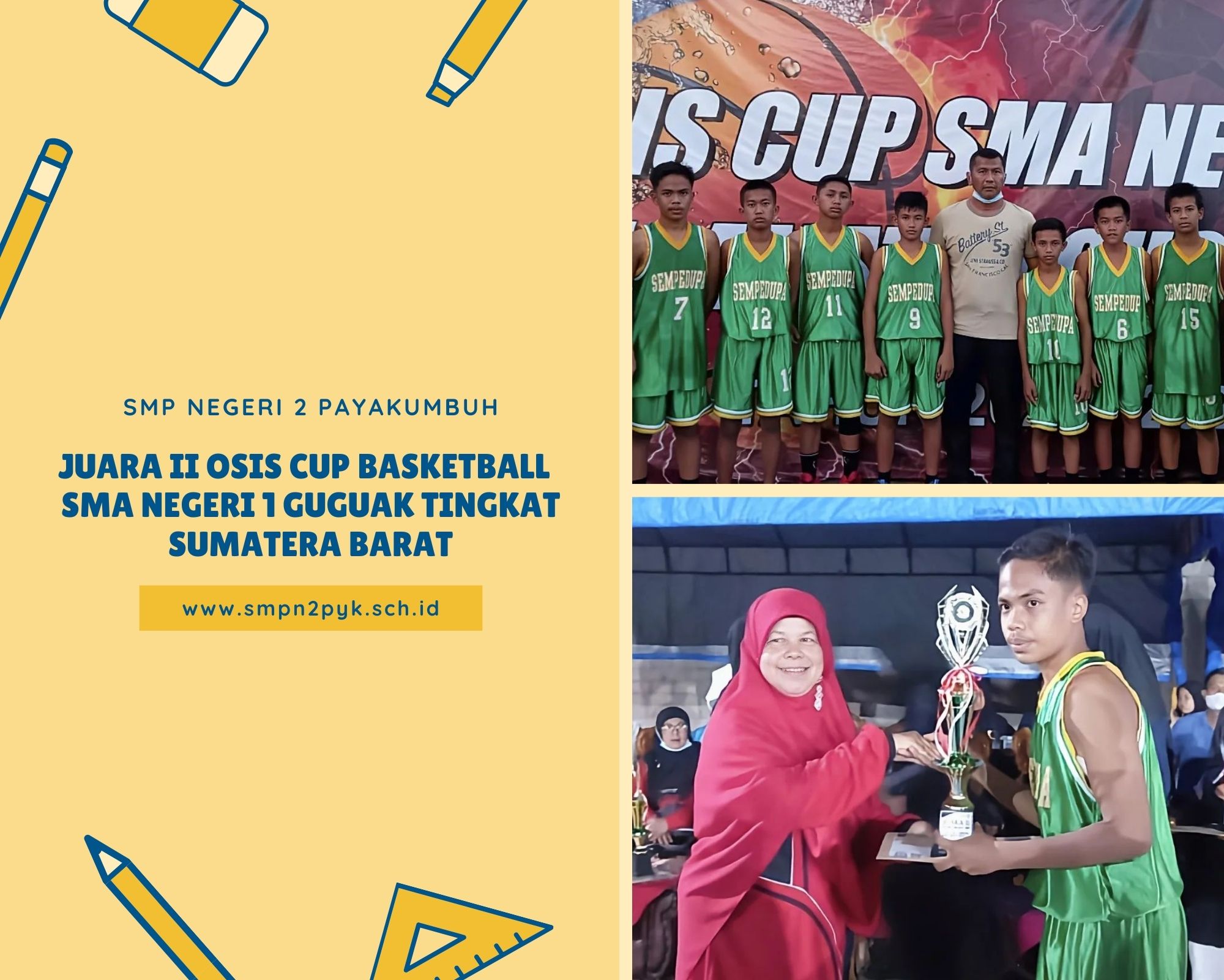 Juara II OSIS Cup Basketball SMA Negeri 1 Guguak Tingkat Sumatera Barat